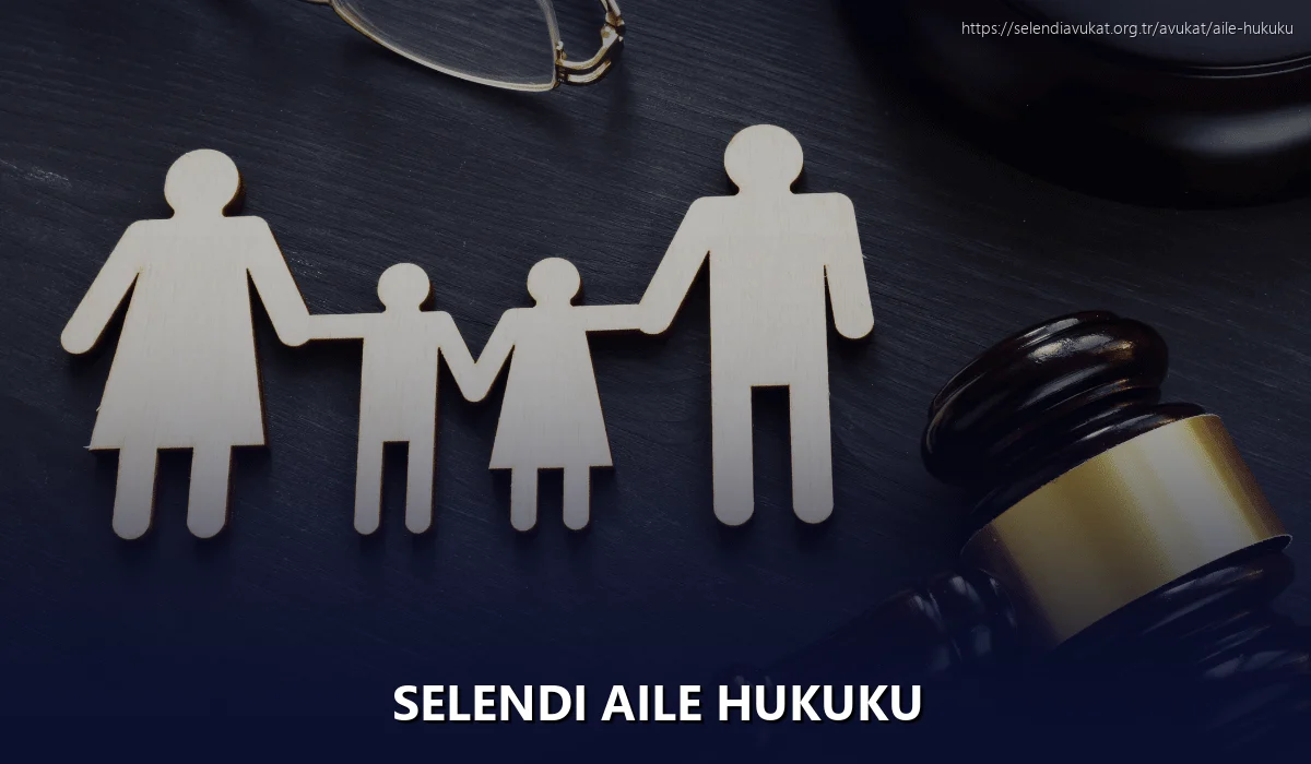 Selendi Aile Hukuku