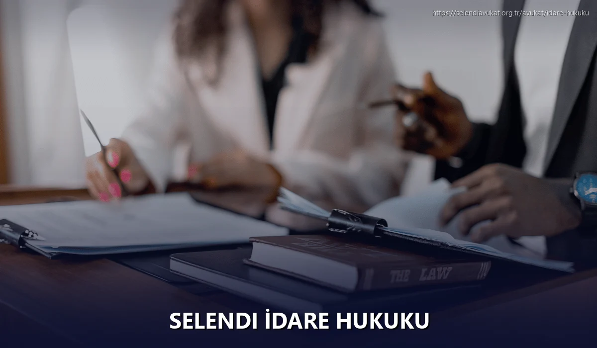 Selendi İdare Hukuku