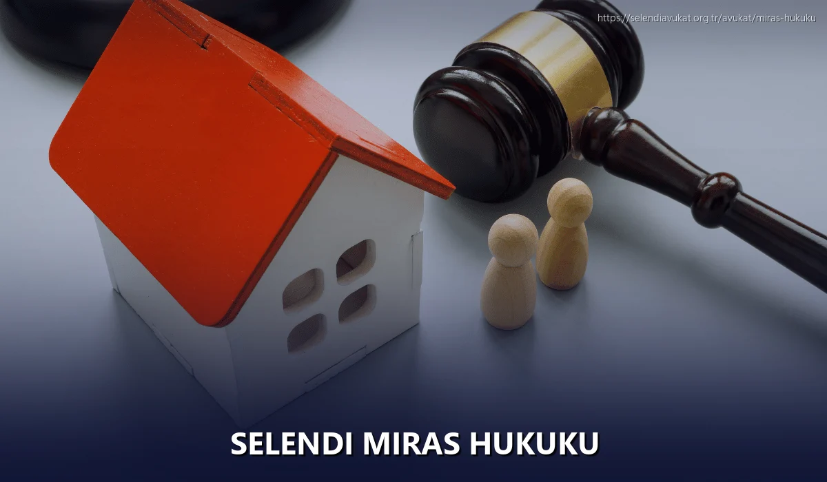 Selendi Miras Hukuku