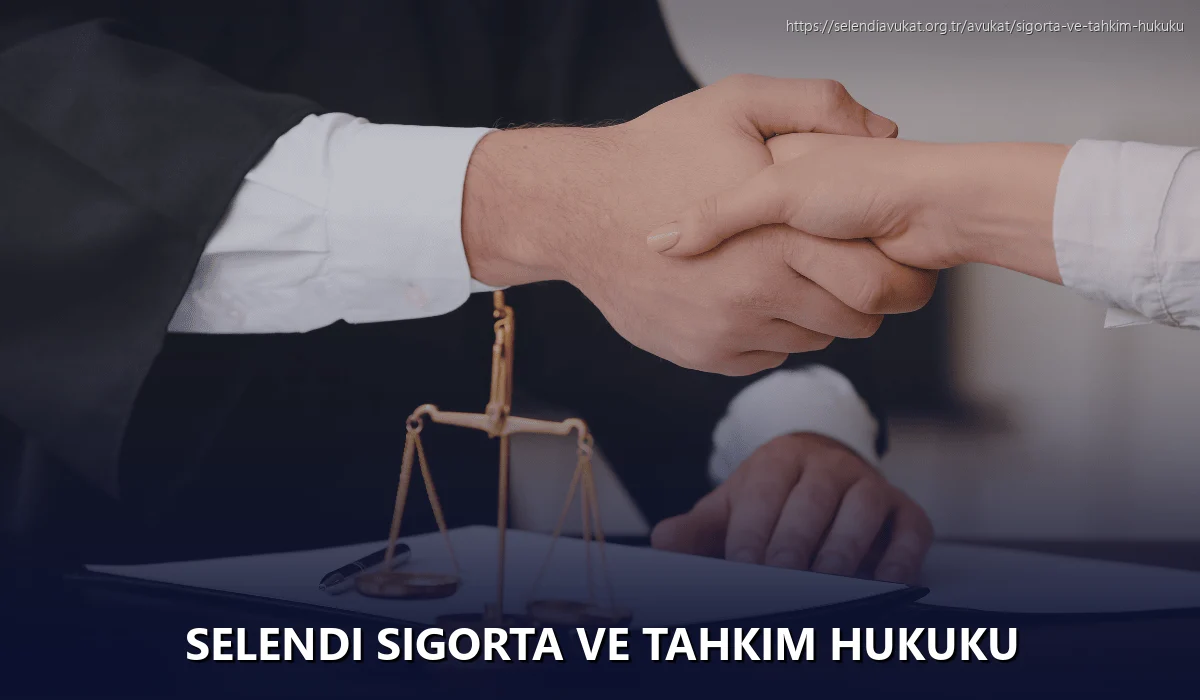 Selendi Sigorta ve Tahkim Hukuku