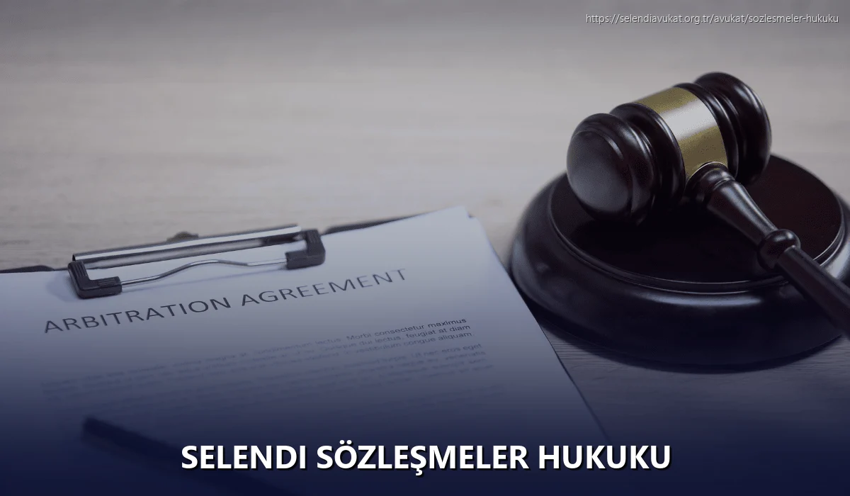 Selendi Sözleşmeler Hukuku